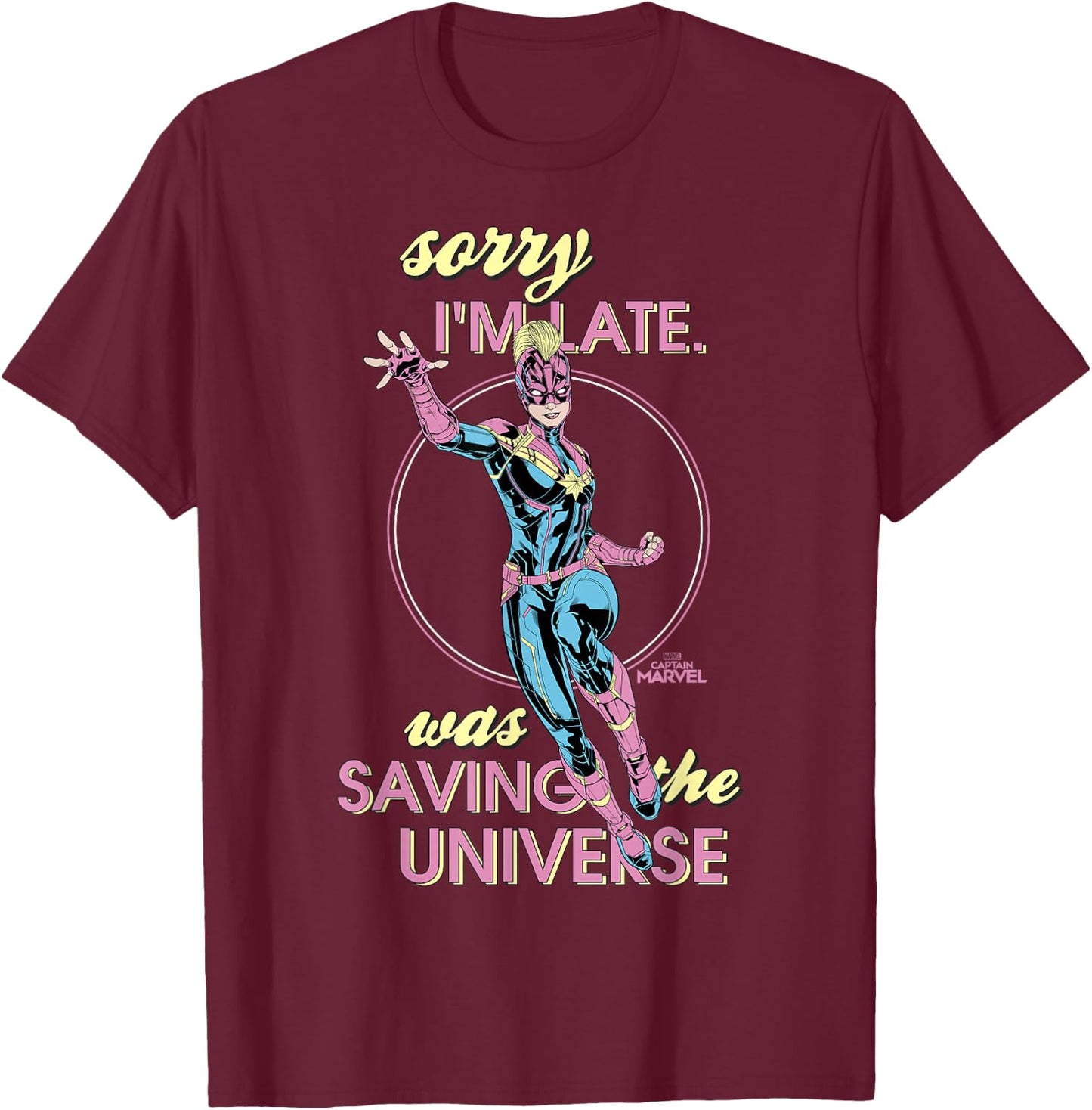 Captain Marvel Sorry I was Saving The Universe T-Shirt - T-Shirt | Maroon
