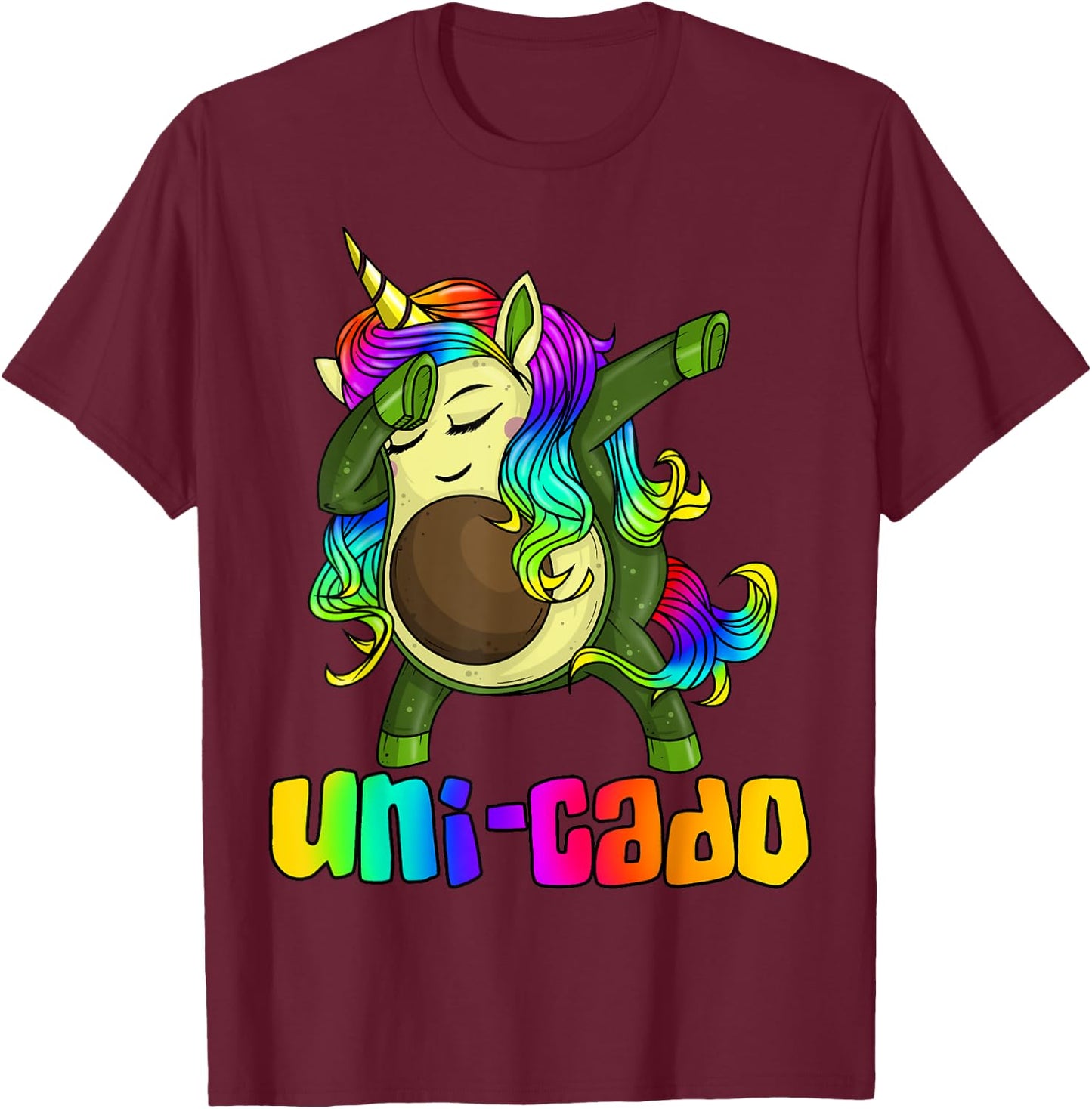 Uni Cado Dabbing Unicorn Avocado Rainbow Girl Birthday Gift T-Shirt - T-Shirt | Maroon
