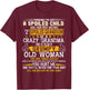 Spoiled Child I'm A Spoiled Grandson Of Crazy Grandma T-Shirt - T-Shirt | Maroon