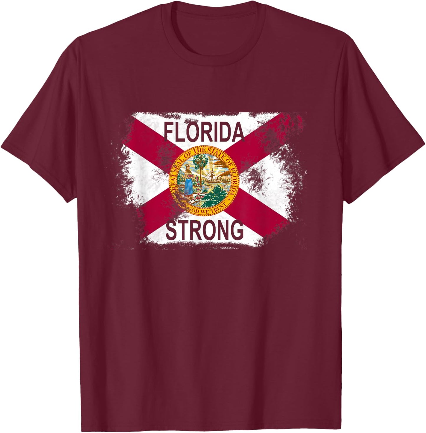 Strong Florida Flag Pray Support FL Flags Gift T-Shirt - T-Shirt | Maroon