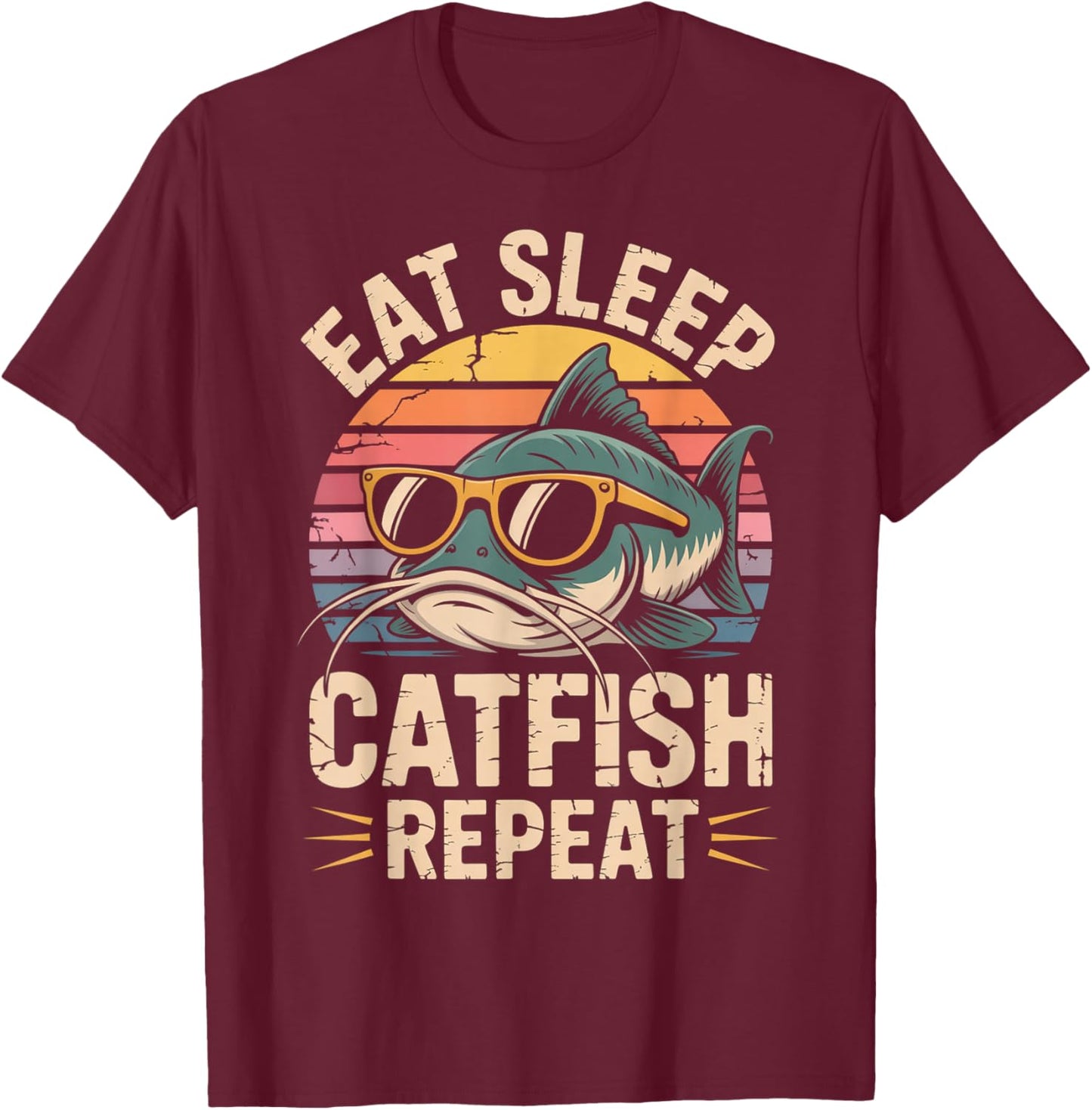Eat Sleep Catfish Repeat Fishing T-Shirt - T-Shirt | Maroon
