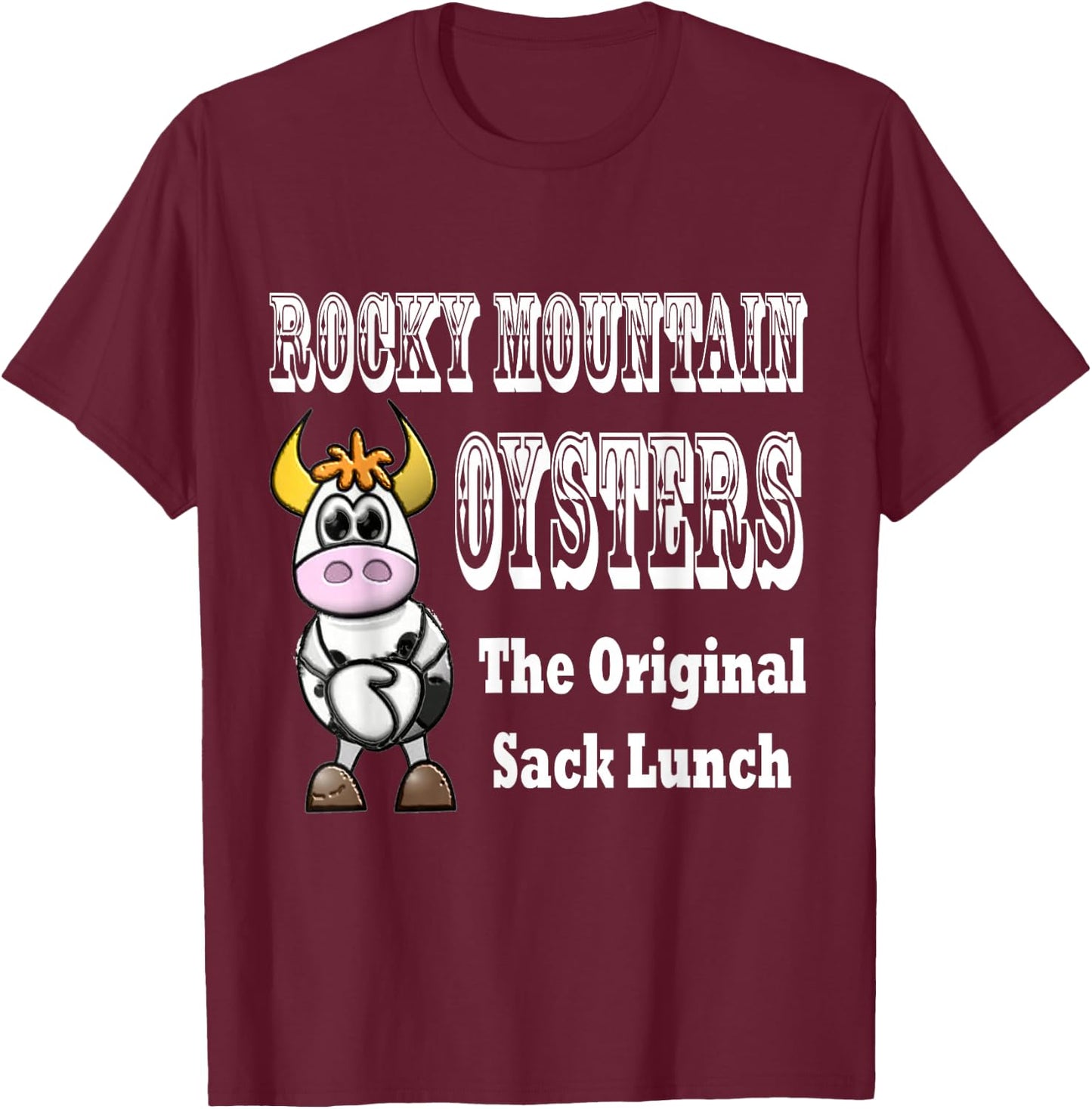 Humorous Funny Rocky Mountain Oysters T Shirt T-Shirt - T-Shirt | Maroon