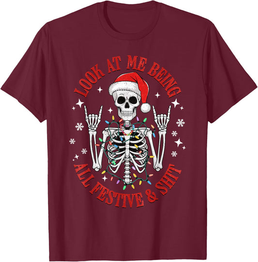 Retro Look At Me Being All Festive & Shit Funny Christmas T-Shirt - T-Shirt | Maroon