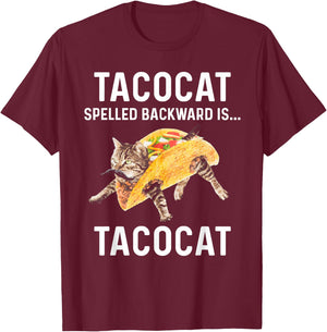 Tacocat Spelled Backward Is Tacocat - Love Cat And Taco T-Shirt - T-Shirt | Maroon