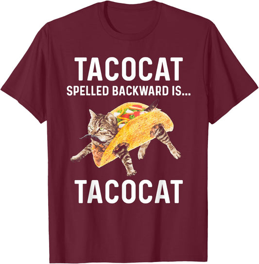 Tacocat Spelled Backward Is Tacocat - Love Cat And Taco T-Shirt - T-Shirt | Maroon