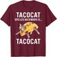 Tacocat Spelled Backward Is Tacocat - Love Cat And Taco T-Shirt - T-Shirt | Maroon