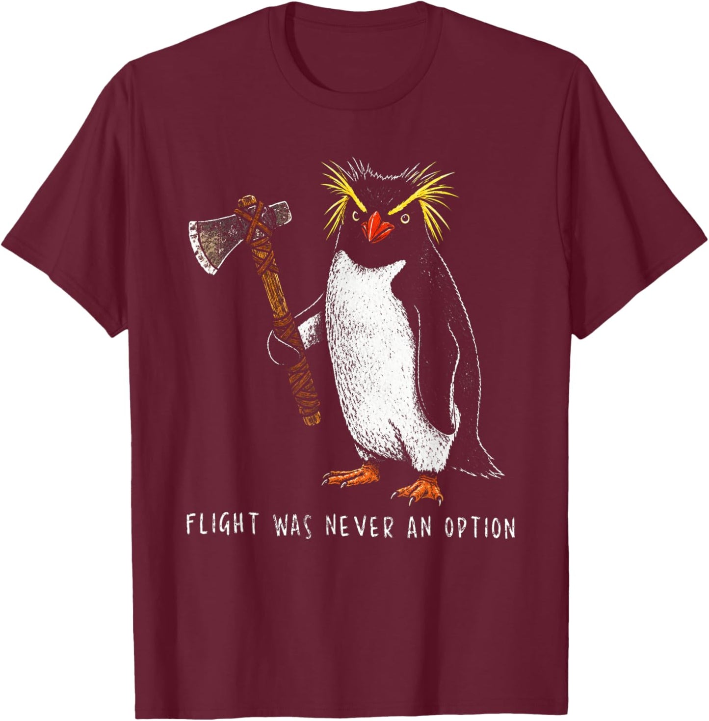 Flight was Never an Option Rockhopper Penguin Knife Meme T-Shirt - T-Shirt | Maroon