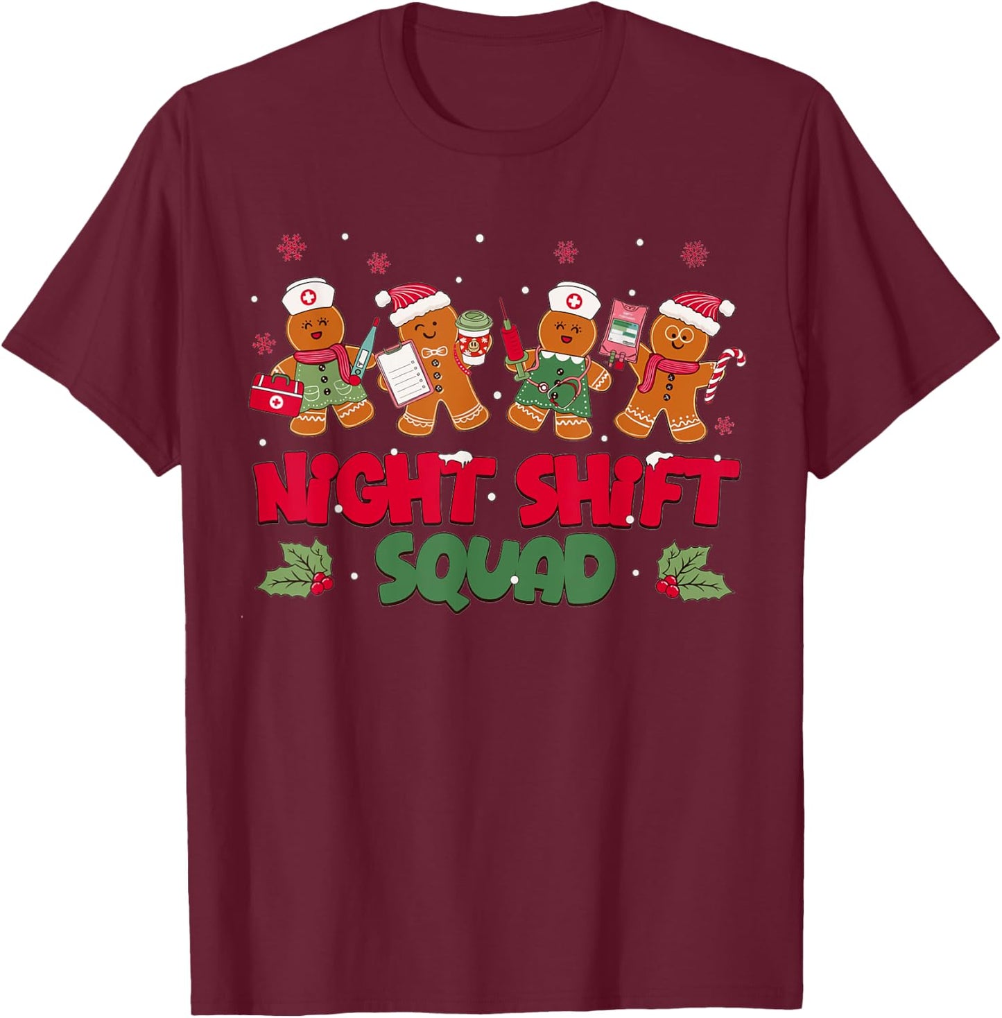 Nurse Christmas Night Shift Squad Gingerbread RN ER ED T-Shirt - T-Shirt | Maroon
