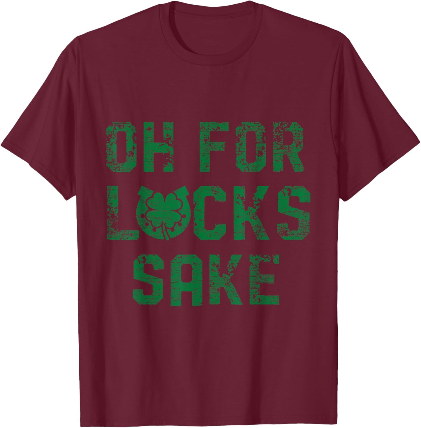 Oh For Lucks Sake - Ireland T-Shirt - T-Shirt | Maroon