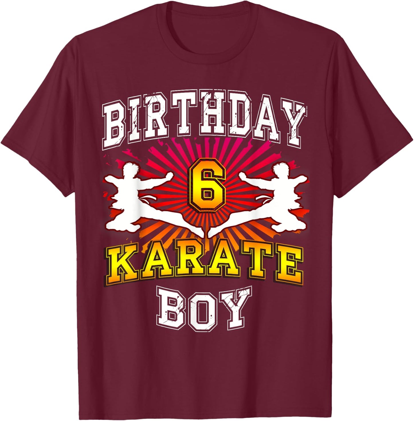 6th Birthday Child - Karate 6 Year Old Child T-Shirt - T-Shirt | Maroon