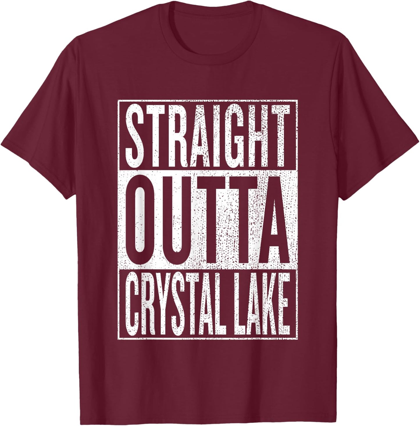 Straight Outta Crystal Lake Great Travel & Gift T-Shirt - T-Shirt | Maroon