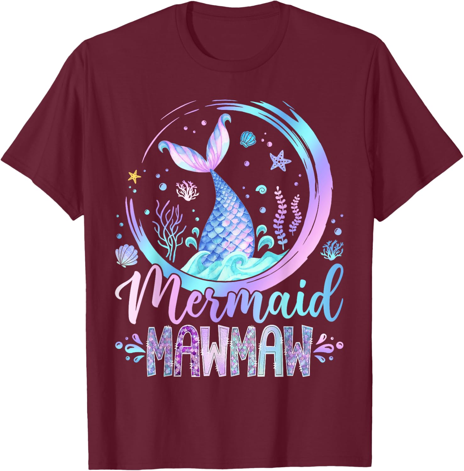 Mermaid Mawmaw Family Matching Girl Birthday Party T-Shirt - T-Shirt | Maroon