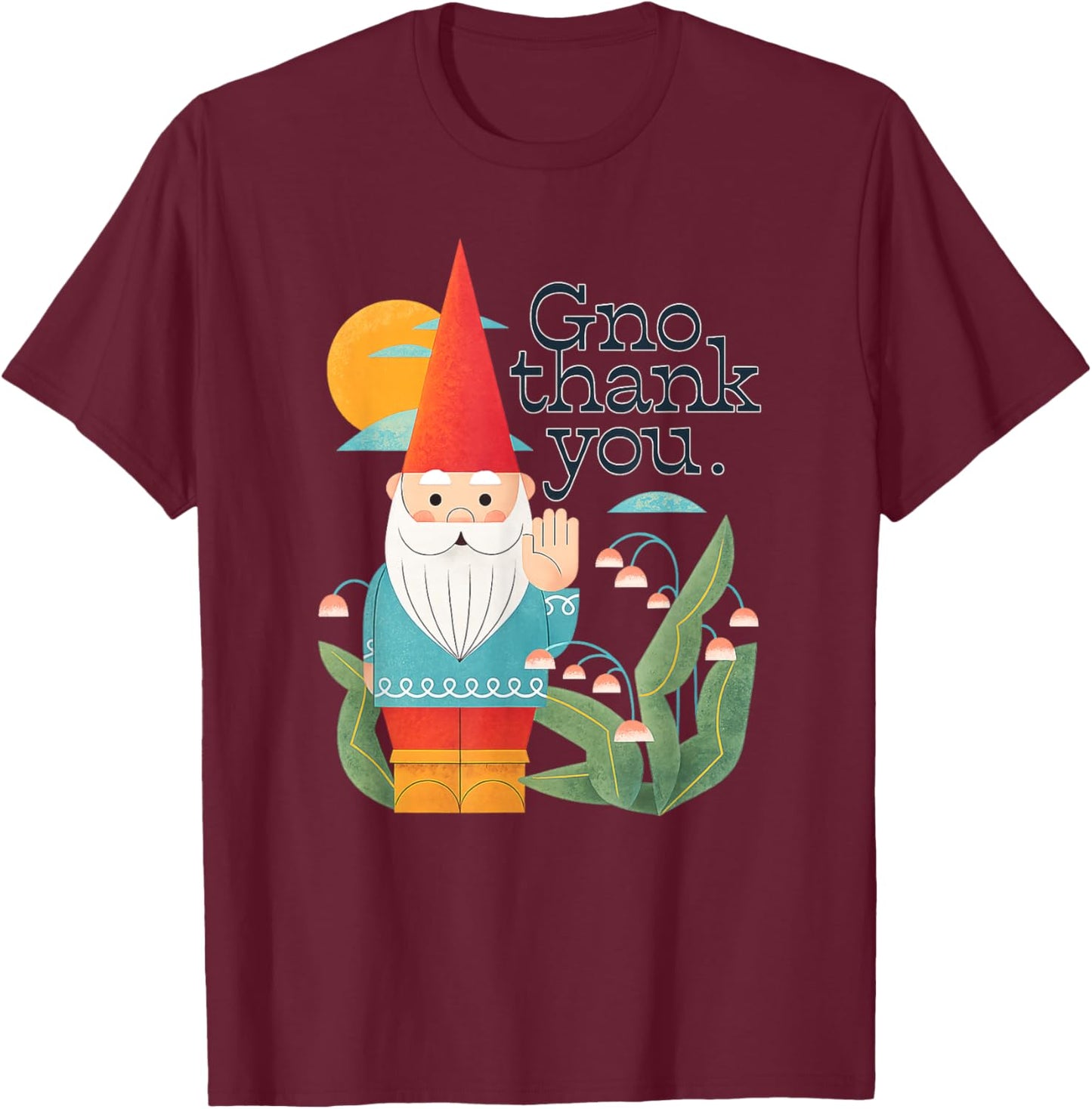 Funny Garden Gnome Pun, Gno Thank You Vintage Humor T-Shirt - T-Shirt | Maroon