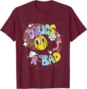 Drugs are Bad - Funny Graphic T-Shirt - T-Shirt | Maroon