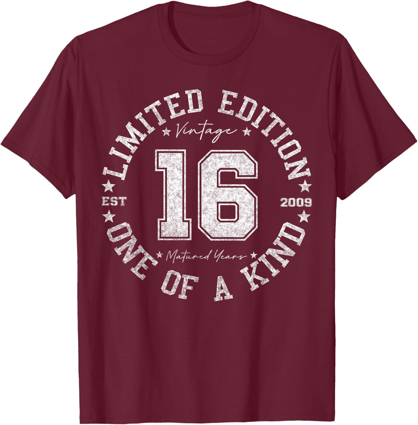 16 Year Old Gifts Vintage 2009 Limited Edition 16th Birthday T-Shirt - T-Shirt | Maroon