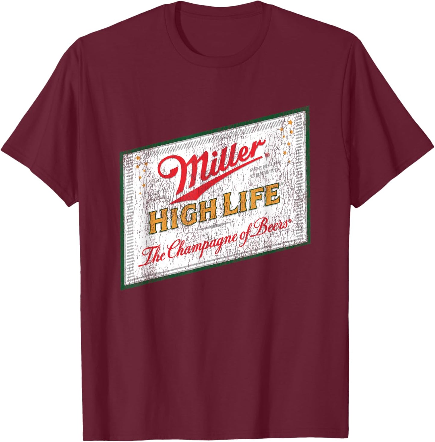 Miller High Life Champagne Of Beer Vintage Label T-Shirt - T-Shirt | Maroon