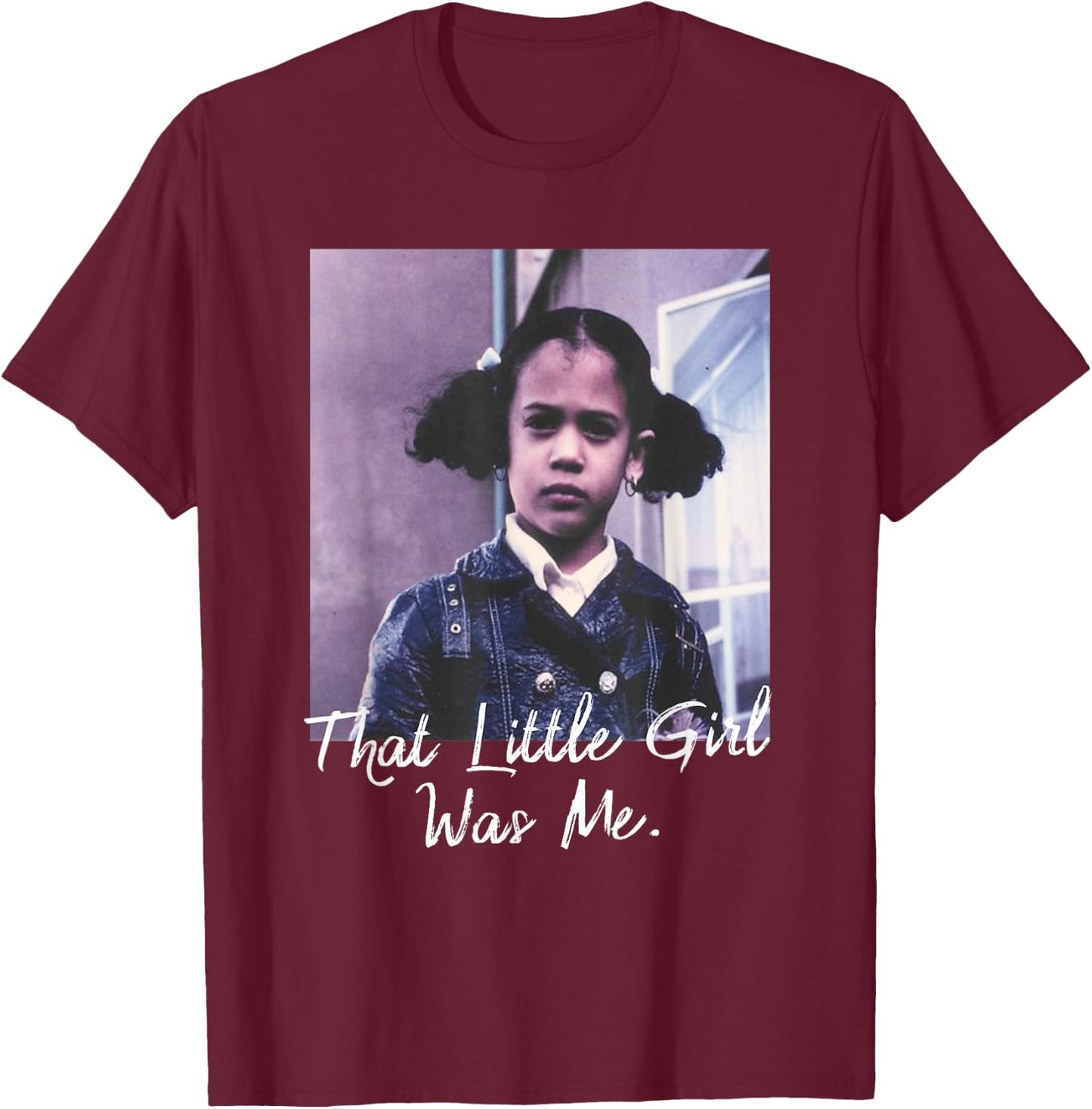 That Little Girl Was Me Kamala Harris For President 2024 T-Shirt - T-Shirt | Maroon