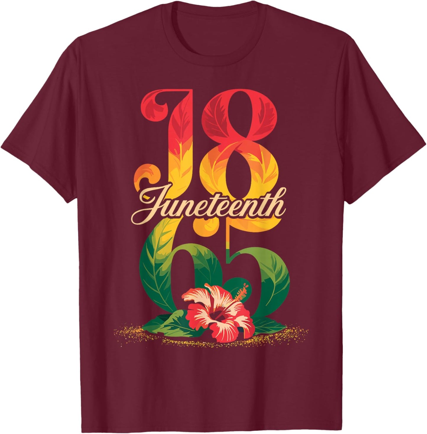 Juneteenth Black Women Flower Graphic Juneteenth 1865 Women T-Shirt - T-Shirt | Maroon