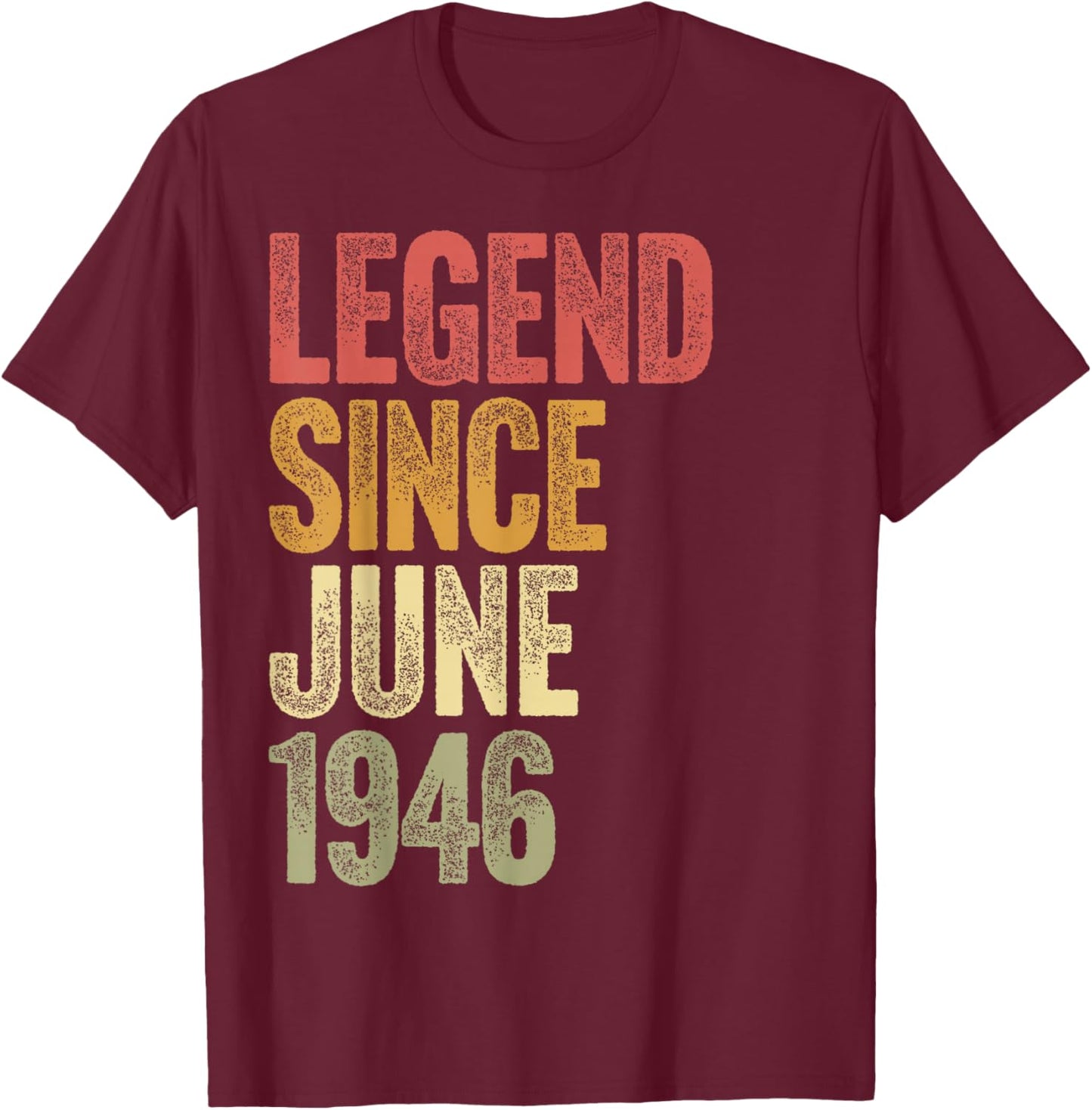 80 Year Old Legend Since June 1946 Retro 80th Birthday T-Shirt - T-Shirt | Maroon