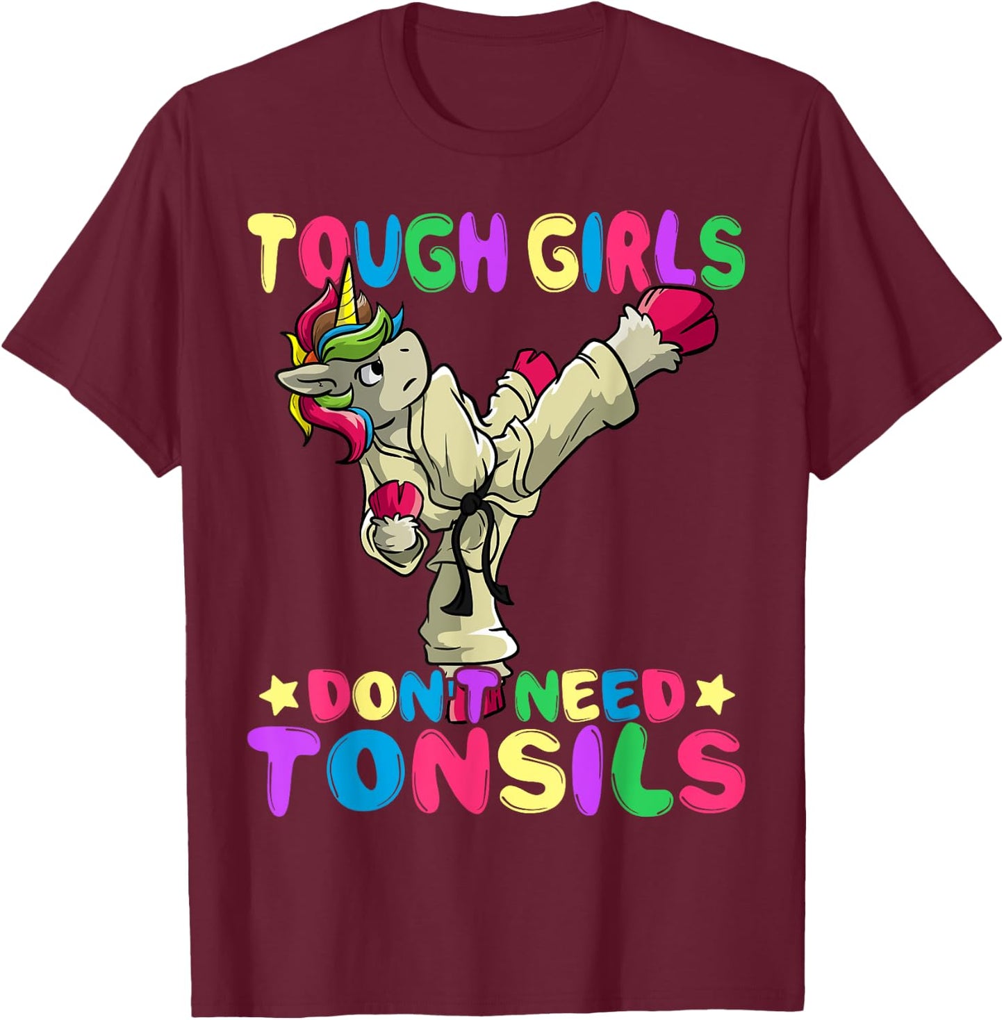 Tough Girls Don't Need Tonsils Removal Surgery Recovery gift T-Shirt - T-Shirt | Maroon