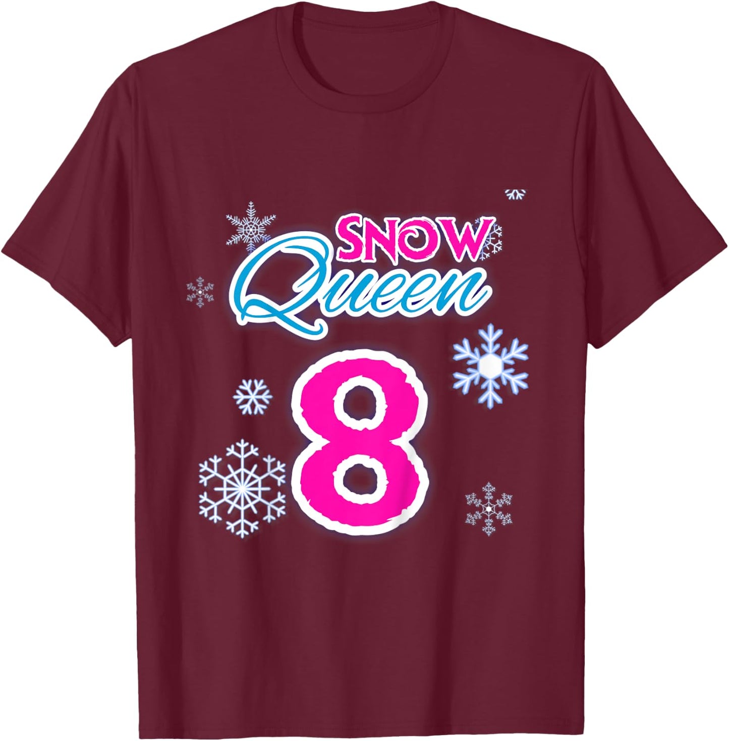 Kids 8 Year Old Birthday Frozen Ice Snow Queen Birthday Gift T-Shirt - T-Shirt | Maroon