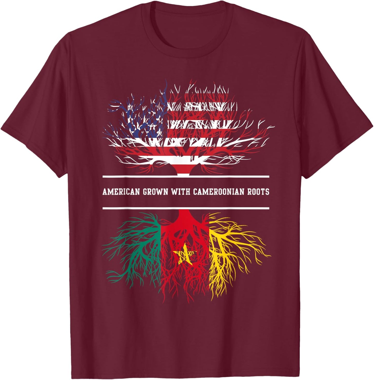 American Grown With Cameroonian Roots - Flag of Cameroon T-Shirt - T-Shirt | Maroon