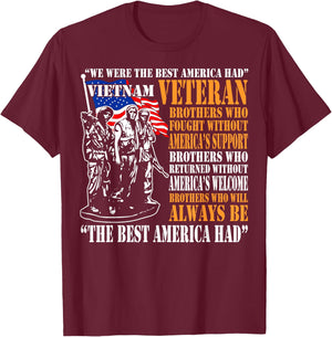 We Were The Best America Had Vietnam Veteran T-Shirt - T-Shirt | Maroon