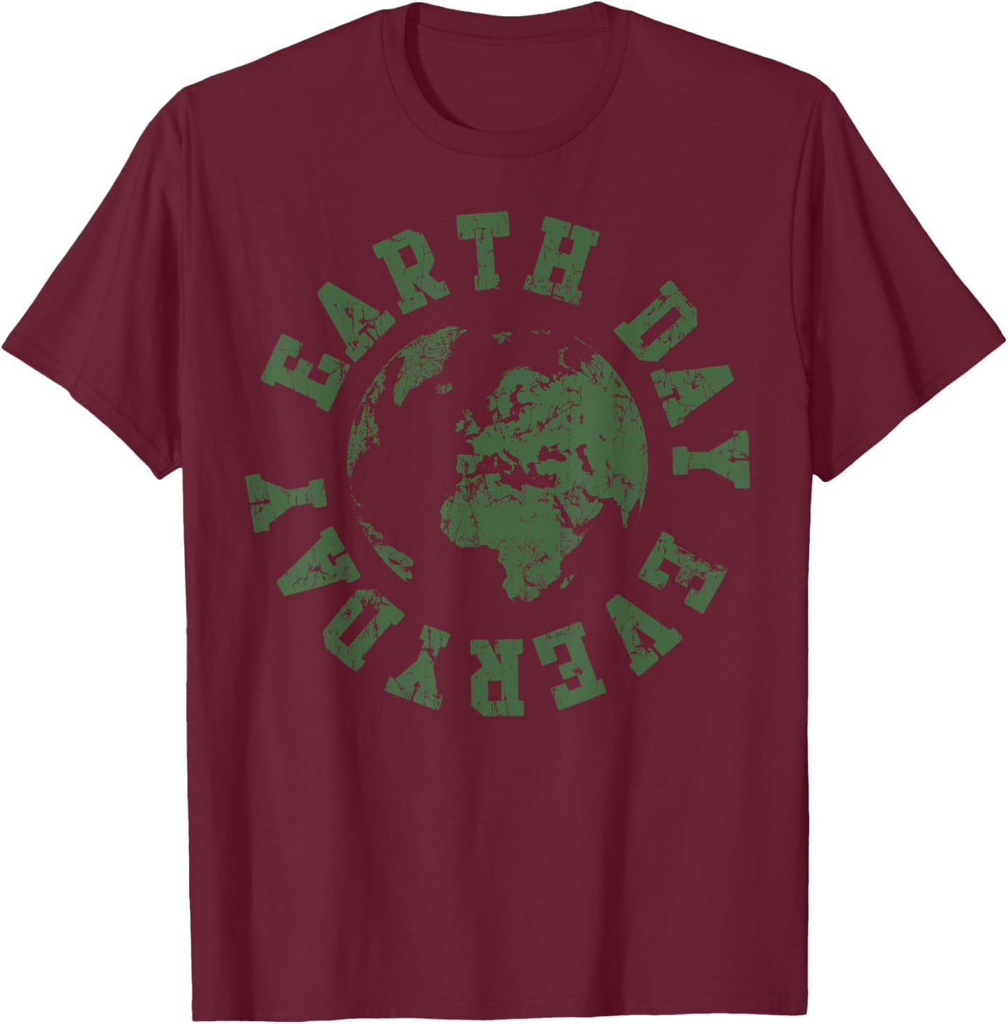 Earth Day Everyday Retro Environmental T-Shirt - T-Shirt | Maroon