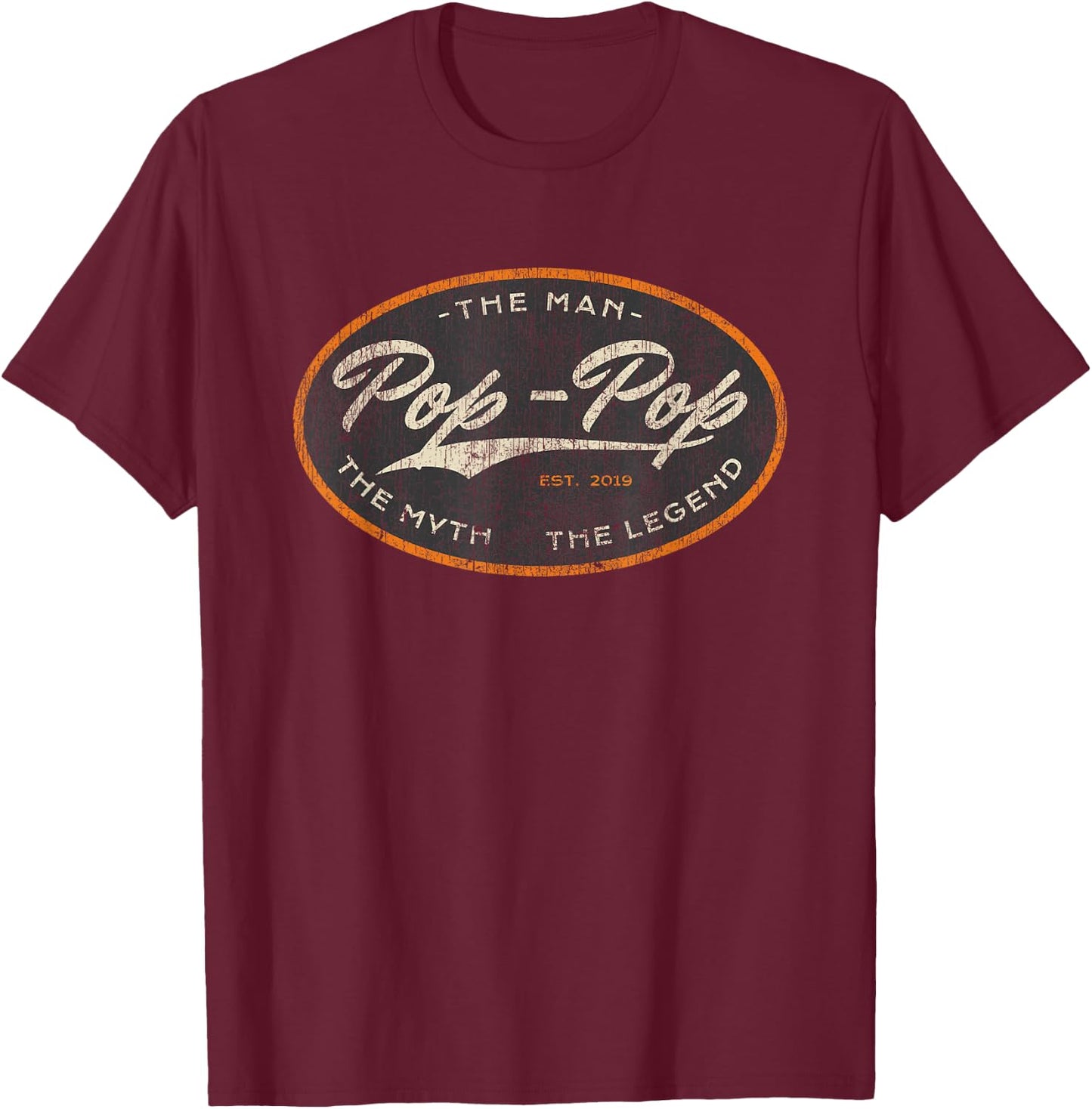 Vintage Pop Pop New Grandpa Est. 2019 The Man Myth Legend T-Shirt - T-Shirt | Maroon