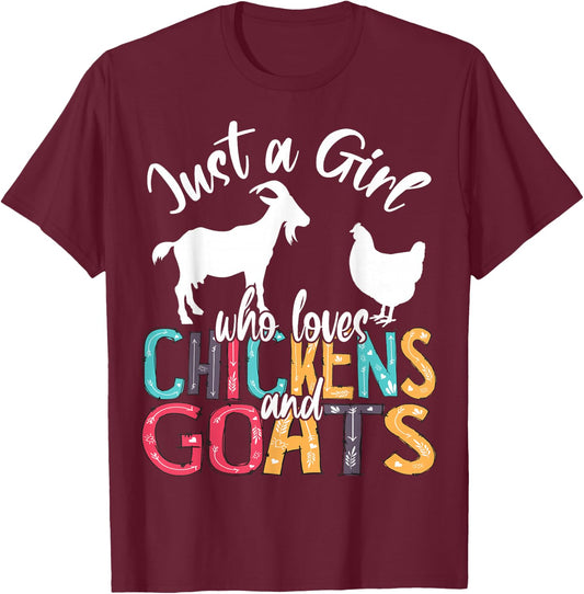 Cute Just A Girl Who Loves Chickens Goats Farmer Girls T-Shirt - T-Shirt | Maroon