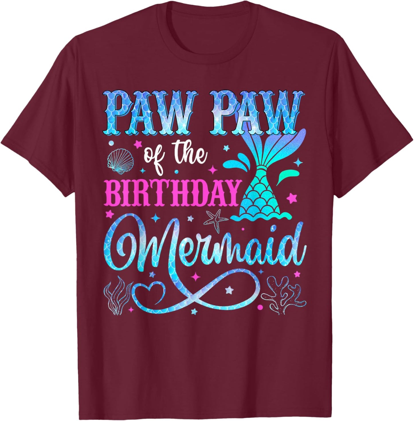 Paw Paw of The Birthday Mermaid Family Matching Party T-Shirt - T-Shirt | Maroon