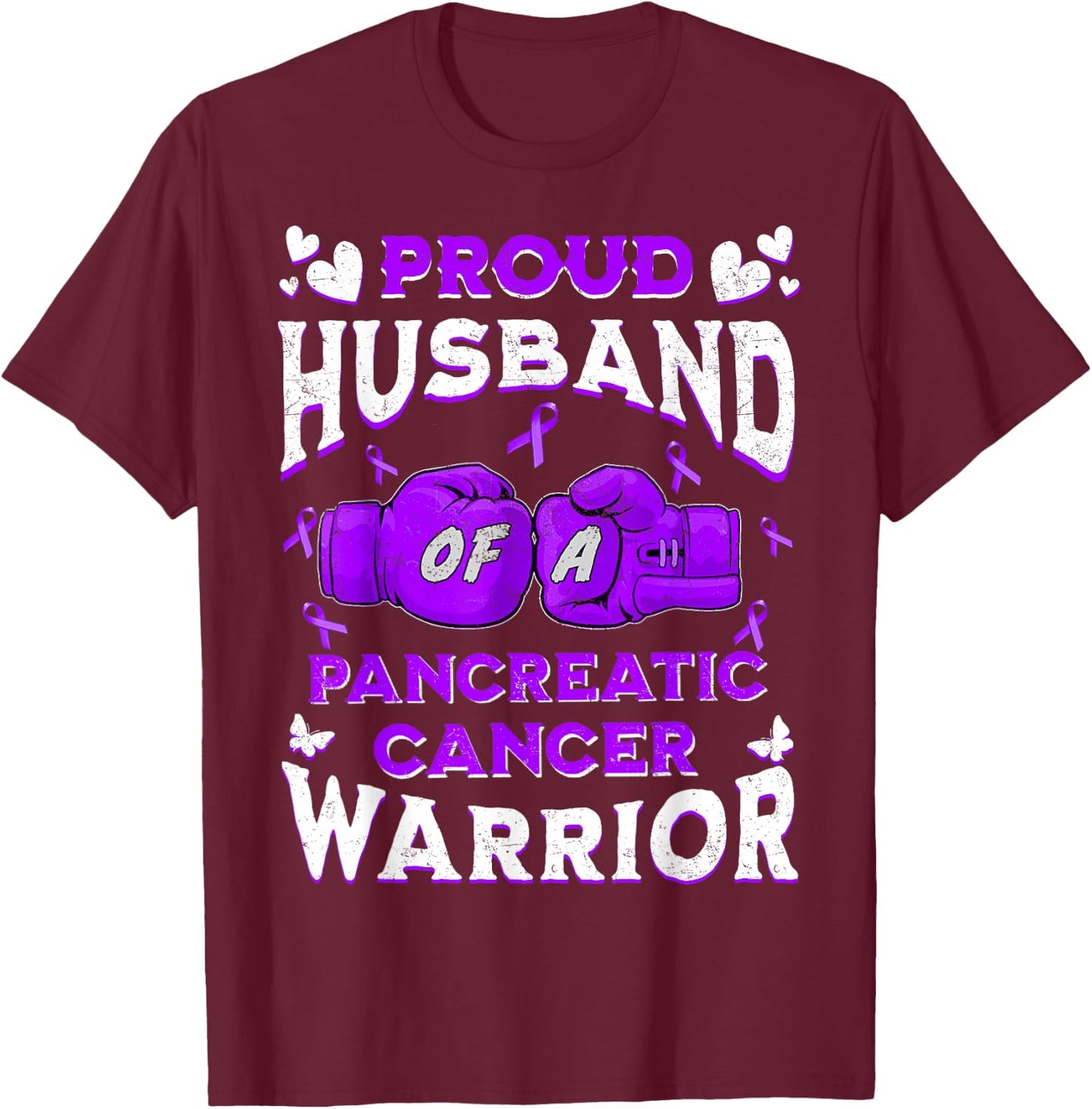 Proud Husband Of A Pancreatic Cancer Warrior Awareness T-Shirt - T-Shirt | Maroon