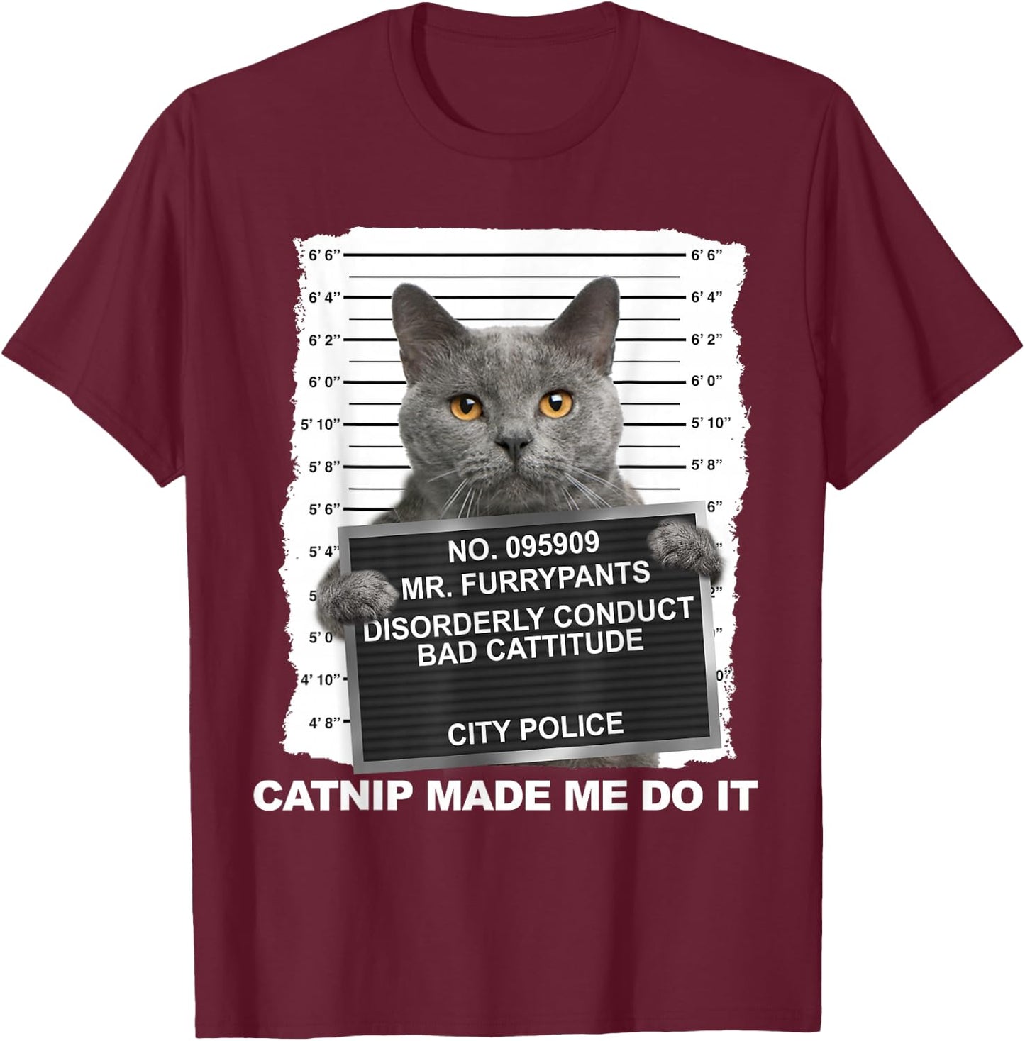 Catnip Made Me Do It Funny Cat Small T-Shirt - T-Shirt | Maroon