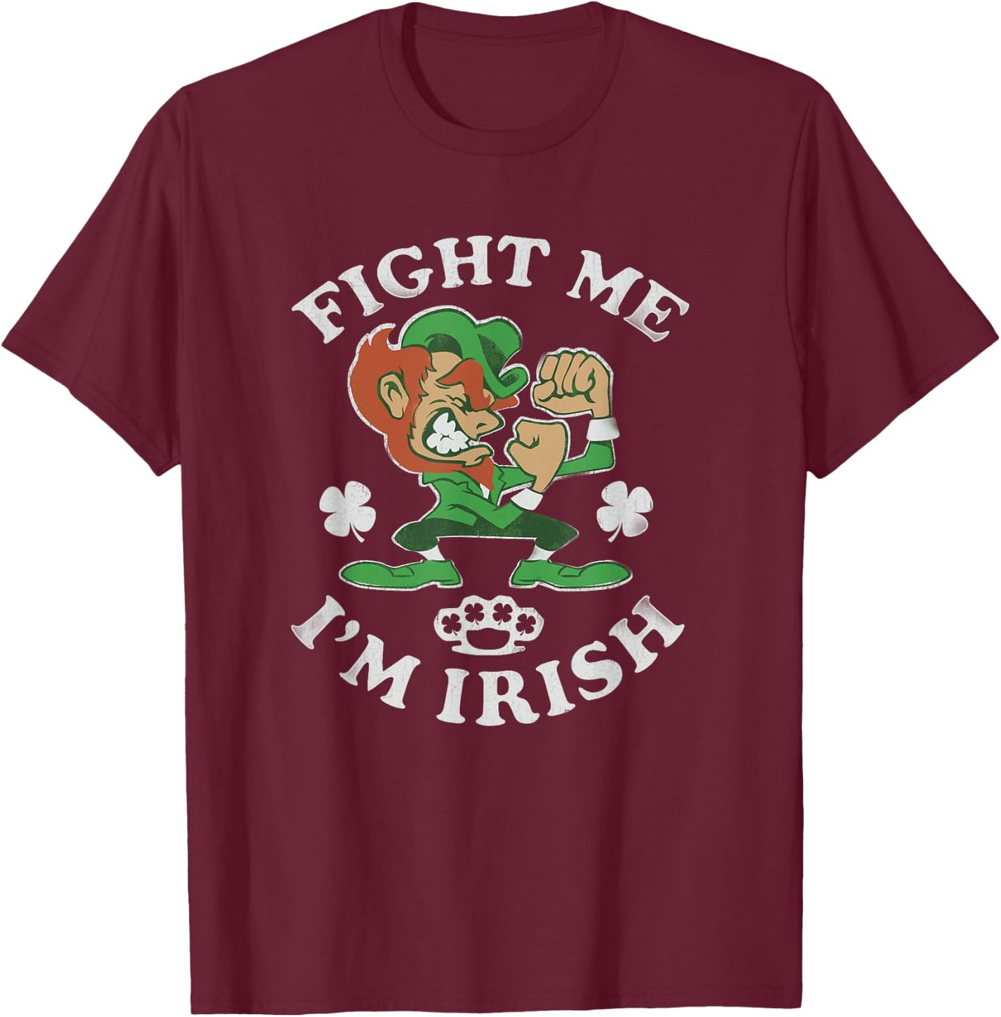 St Patricks Day Shirt | Fight Me not Kiss Me I'm Irish T-Shirt - T-Shirt | Maroon