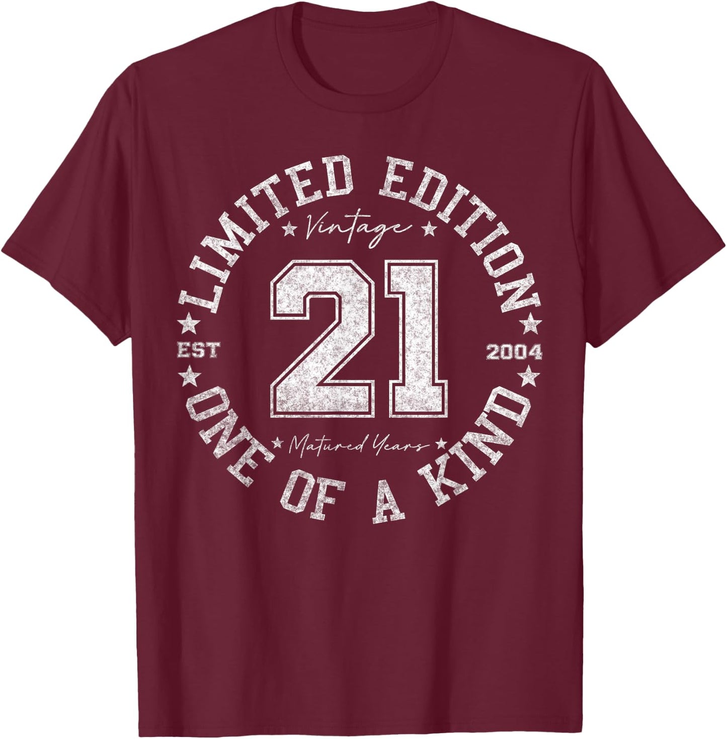 Retro One Of a Kind Shirts Women 2025 21 Year Old Gifts Vintage 2004 Limited Edition -Adults Black Small Classic Fit Short Sleeve Number Letter Print 21st Birthday Gift T-Shirt - T-Shirt | Maroon