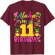 Aloha It's My 11th Birthday Tropical Hawaii Family Matching T-Shirt - T-Shirt | Maroon