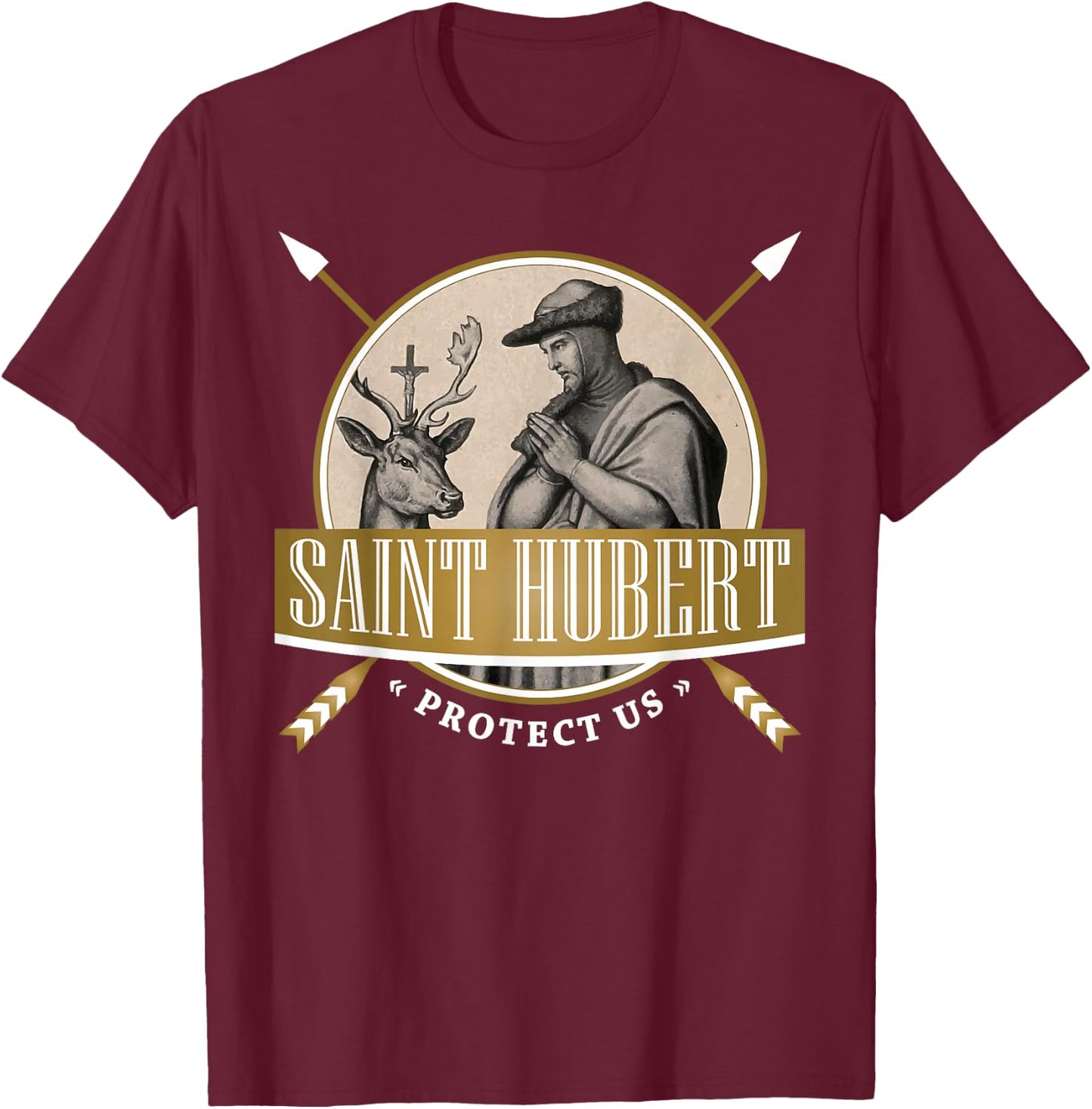 Hubert Hubertus Catholic Patron Saint of Hunters Bowhunter T-Shirt - T-Shirt | Maroon