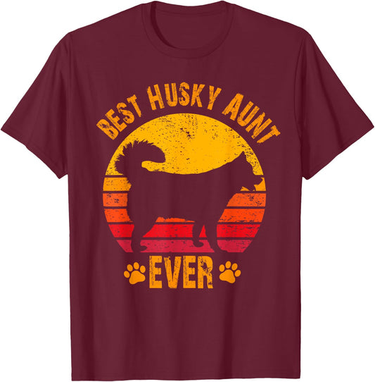 Best Husky Aunt Ever Funny Gift Auntie T-Shirt - T-Shirt | Maroon