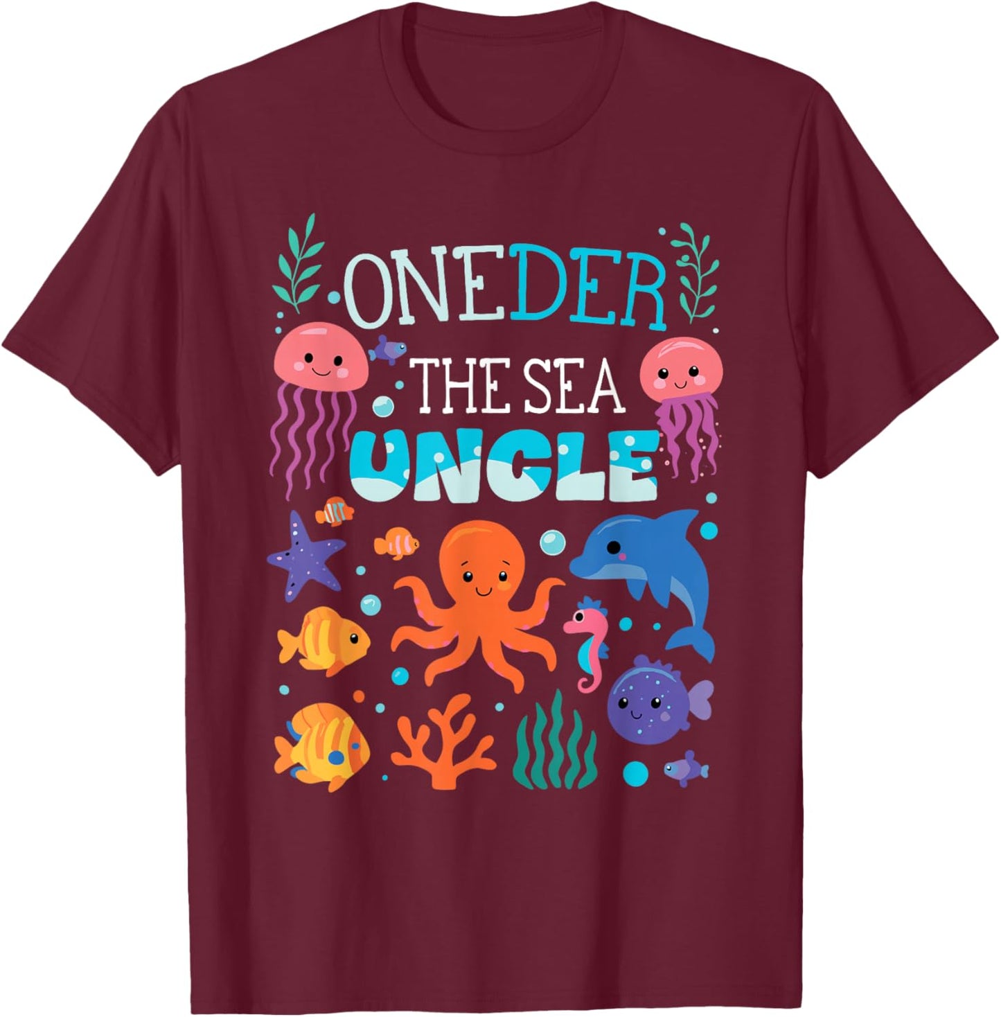 Under Sea Uncle Birthday Girl Boy Matching Family Party T-Shirt - T-Shirt | Maroon