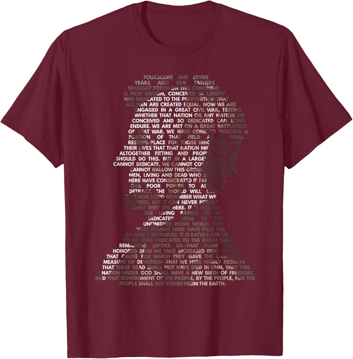 Abraham Lincoln Portrait Gettysburg Address T-Shirt - T-Shirt | Maroon