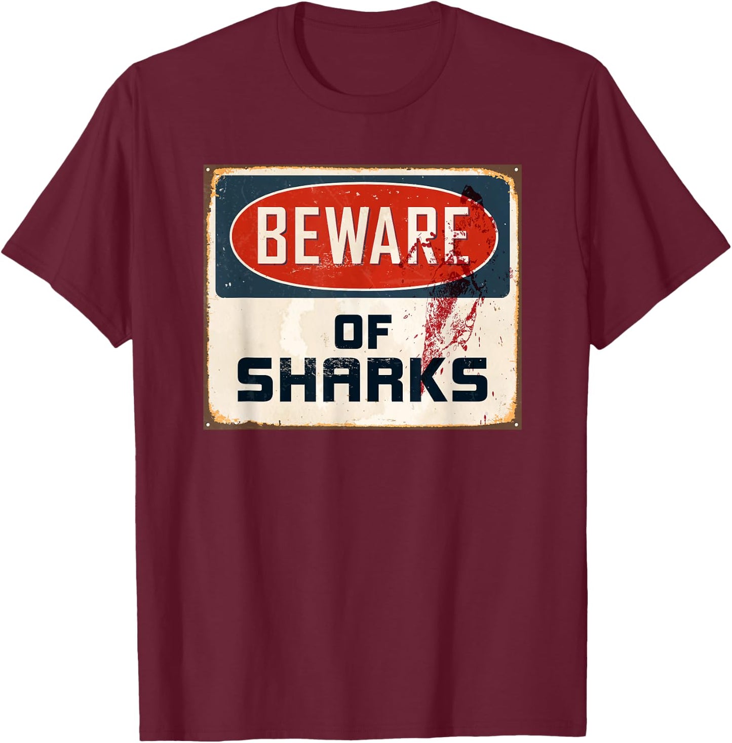 Beware of Sharks Funny Shark Lover Diving Enthusiast T-Shirt - T-Shirt | Maroon