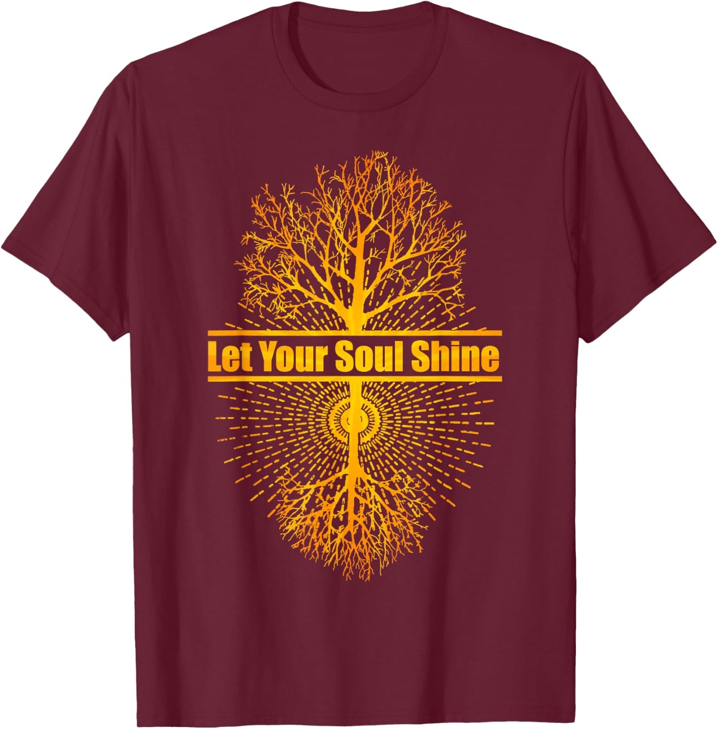 Let Your Soul Shine Tree of Life T-Shirt - T-Shirt | Maroon