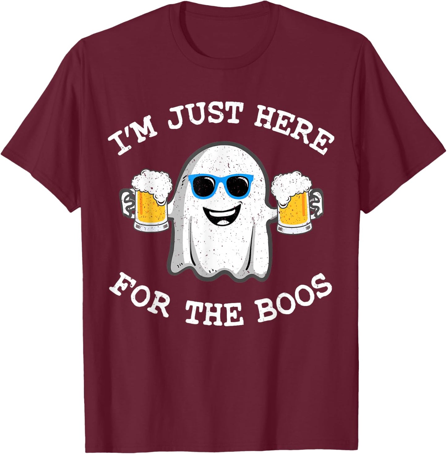 Funny Halloween , I'm Just Here For The Boos Costume Men T-Shirt - T-Shirt | Maroon