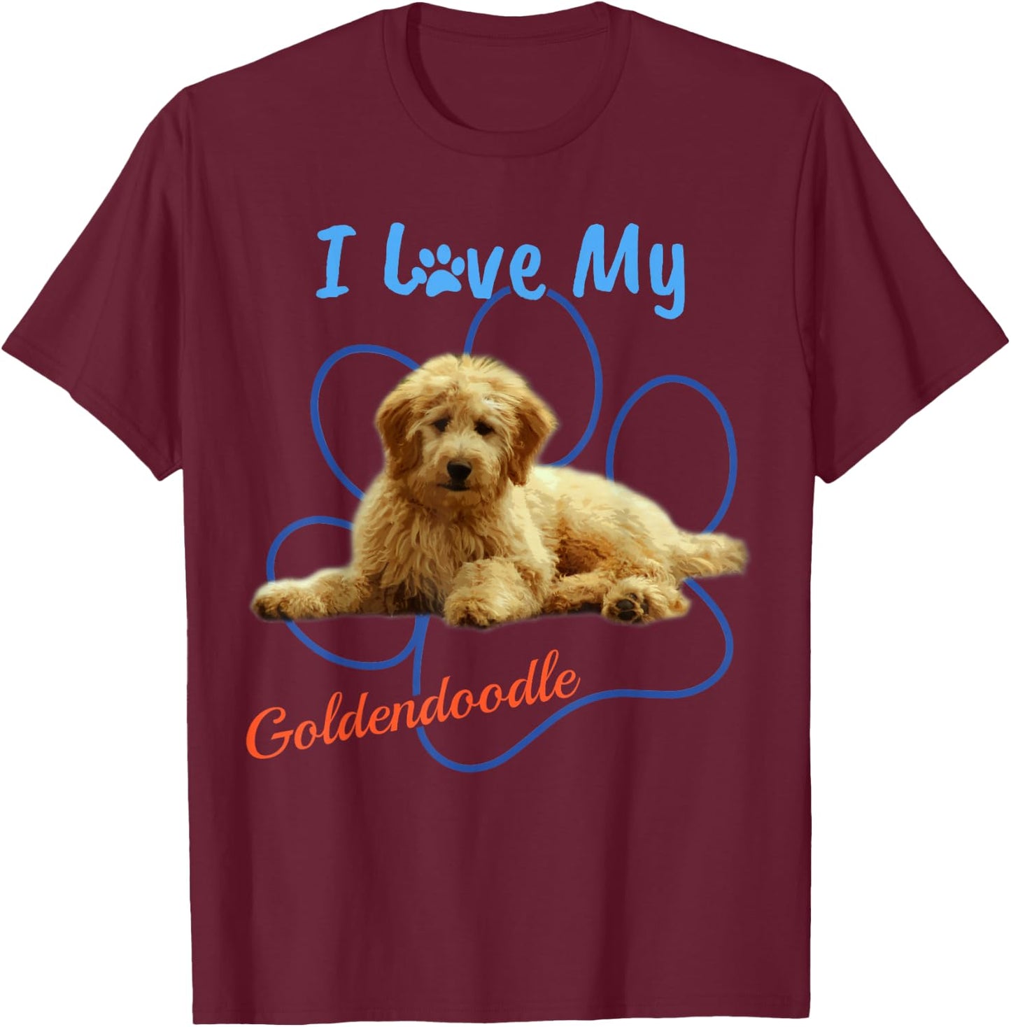 I Love My Goldendoodle Best Dog Lover Paw Print ! Women Girls Kids T-Shirt - T-Shirt | Maroon