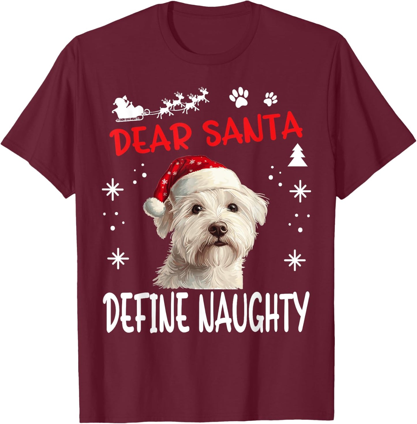 Cute West Highland White Terrier Dog Christmas Dear Santa Women Kids T-Shirt - T-Shirt | Maroon