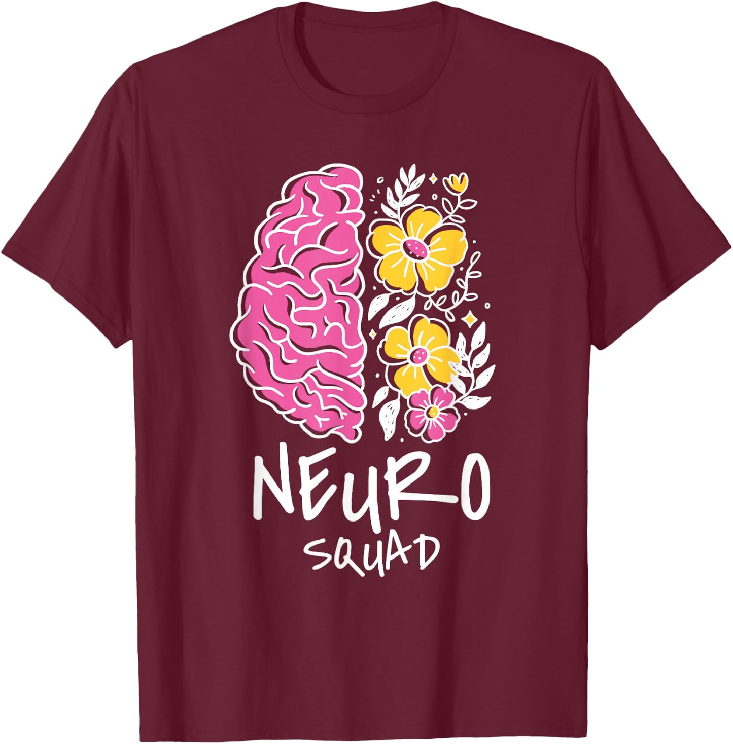 Neuro Squad Brain Flowers Art T-Shirt - T-Shirt | Maroon