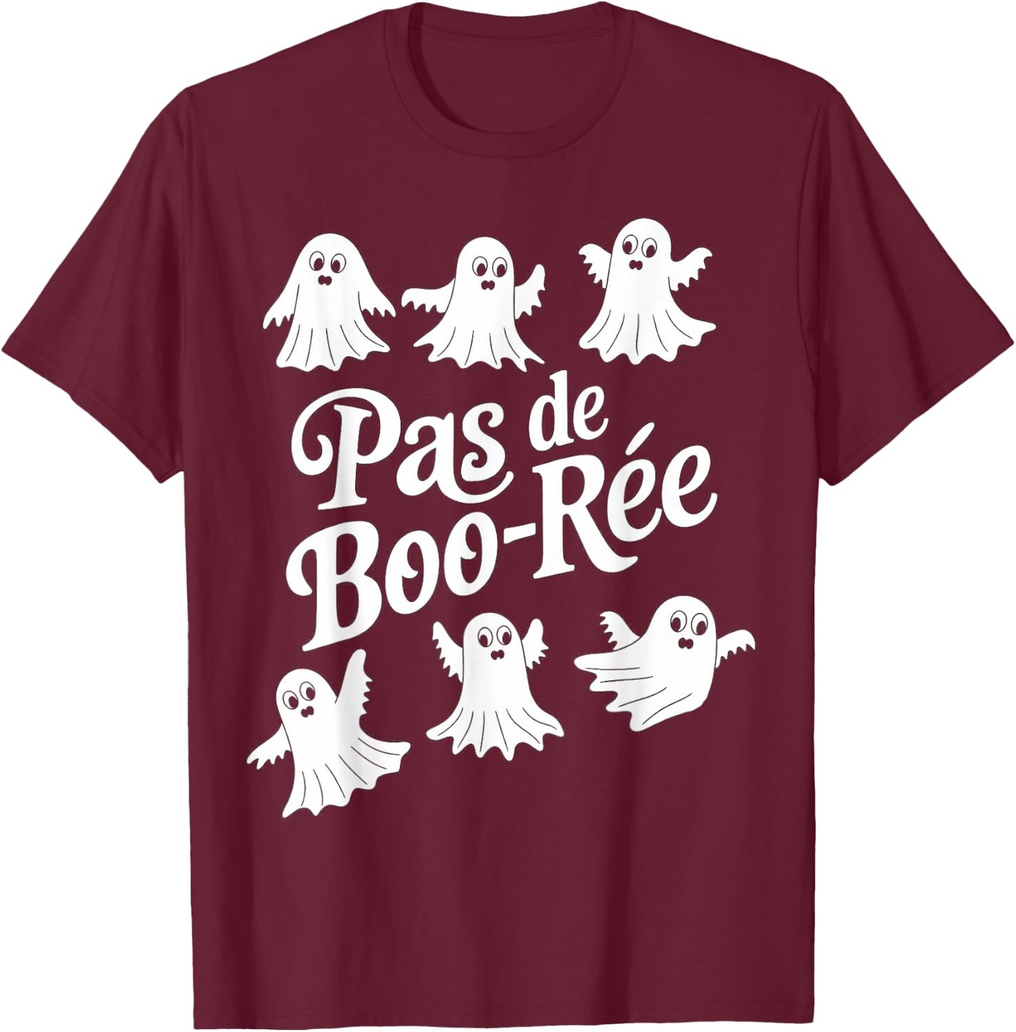 Pas De Boo-Ree Ballet Ghosts Halloween Dancer T-Shirt - T-Shirt | Maroon
