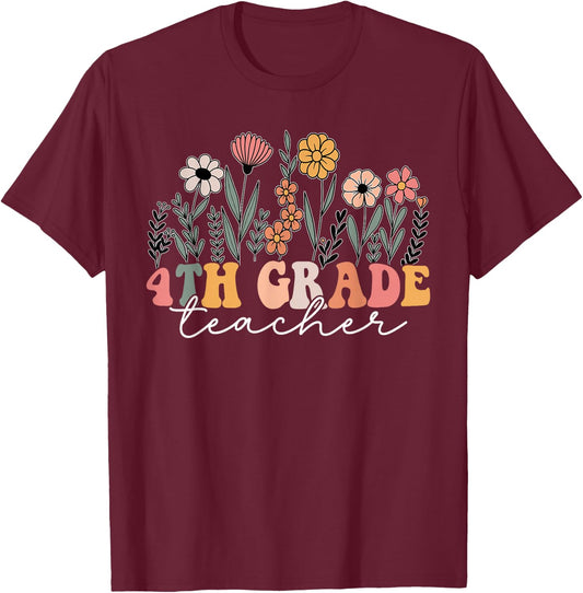 4th Grade Teacher Wildflower Floral Back To School T-Shirt - T-Shirt | Maroon