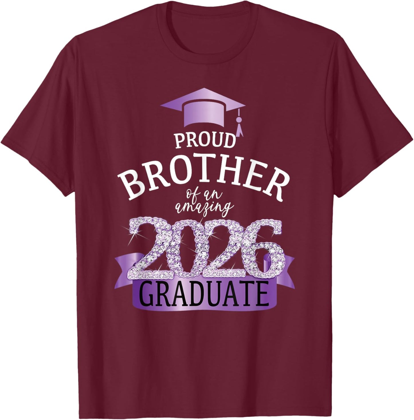 2026 Proud Brother Of The Graduate I Purple Party Design T-Shirt - T-Shirt | Maroon