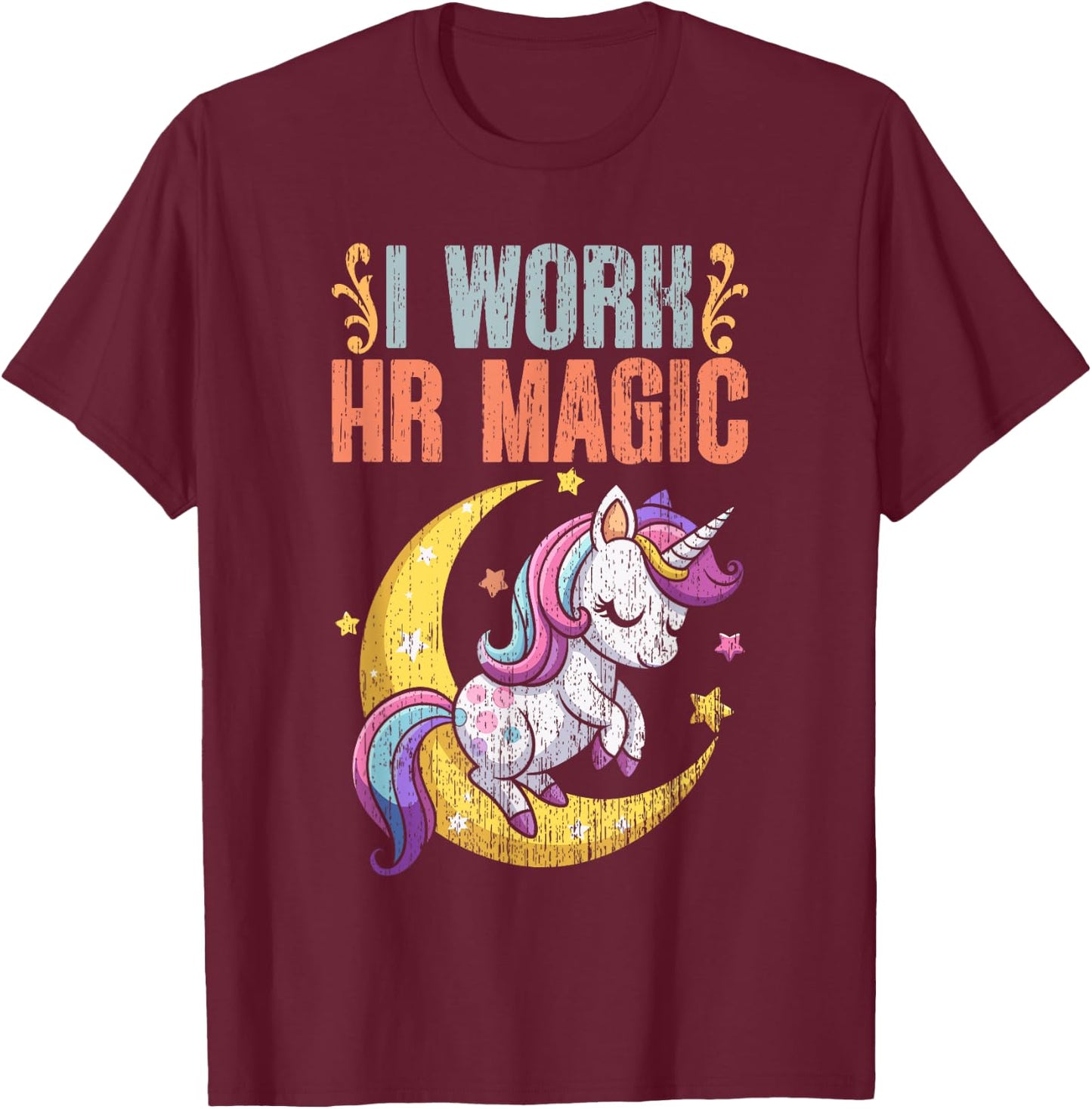 I Work HR Magic Retro Human Resource Management For HR Squad T-Shirt - T-Shirt | Maroon